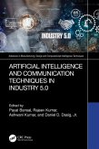 Artificial Intelligence and Communication Techniques in Industry 5.0 (eBook, PDF)