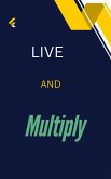 Live and Multiply (eBook, ePUB)