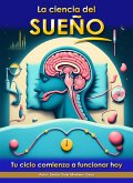 La ciencia del sueño. (eBook, ePUB) La ciencia del sueño. (eBook, ePUB)