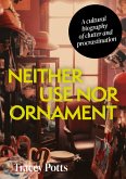 Neither use nor ornament (eBook, ePUB)