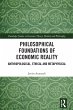 Philosophical Foundations of Economic... - Bild 1