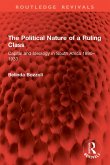 The Political Nature of a Ruling Class (eBook, ePUB)