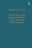 World Silver and Monetary History in the 16th and 17th Centuries (eBook, PDF)