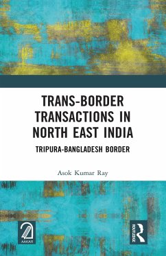 Cover Trans-Border Transactions in North East India (eBook, ePUB)