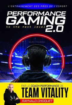 Performance Gaming 2.0 (eBook, ePUB) - Choquet, Raynald