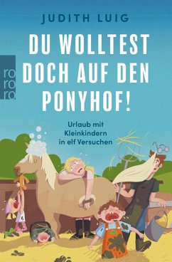 Cover Du wolltest doch auf den Ponyhof! (eBook, ePUB)