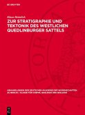 Zur Stratigraphie und Tektonik des westlichen Quedlinburger Sattels (eBook, PDF)