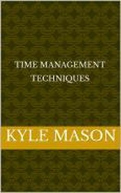 Time mangement techinques (eBook, ePUB) - Mason, Kyle