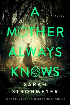 A Mother Always Knows (eBook, ePUB) - Strohmeyer, Sarah