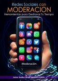 Redes Sociales con Moderación (eBook, ePUB) Redes Sociales con Moderación (eBook, ePUB)