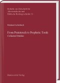 From Pentateuch to Prophetic Torah (eBook, PDF) From Pentateuch to Prophetic Torah (eBook, PDF)