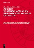 Briefwechsel mit Ludwig Boltzmann, Max Planck, Georg Helm und Josiah Willard Gibbs (eBook, PDF) Briefwechsel mit Ludwig Boltzmann, Max Planck, Georg Helm und Josiah Willard Gibbs (eBook, PDF)