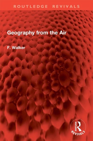 Geography from the Air (eBook, ePUB) Geography from the Air (eBook, ePUB)