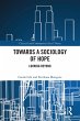 Towards a Sociology of Hope (eBook,... - Bild 1