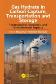 Gas Hydrate in Carbon Capture, Transportation and Storage (eBook, ePUB)