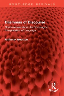 Dilemmas of Discourse (eBook, PDF) - Wootton, Anthony