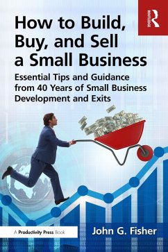 How to Build, Buy, and Sell a Small Business (eBook, PDF) - Fisher, John G.