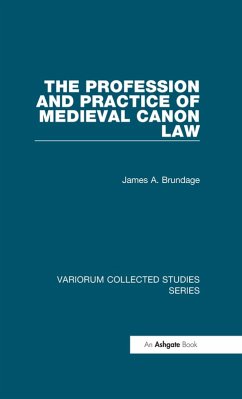 The Profession and Practice of Medieval Canon Law (eBook, ePUB) - Brundage, James A.