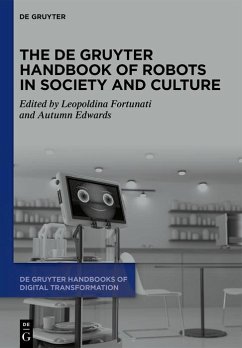 The De Gruyter Handbook of Robots in Society and Culture (eBook, ePUB)