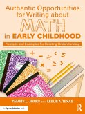 Authentic Opportunities for Writing about Math in Early Childhood (eBook, PDF) Authentic Opportunities for Writing about Math in Early Childhood (eBook, PDF)
