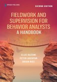 Fieldwork and Supervision for Behavior Analysts (eBook, ePUB)