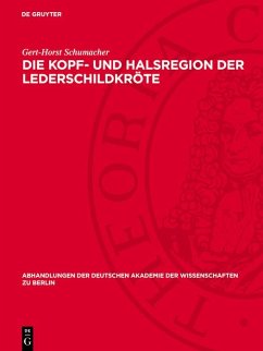 Die Kopf- und Halsregion der Lederschildkröte (eBook, PDF) - Schumacher, Gert-Horst