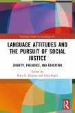 Language Attitudes and the Pursuit of Social Justice (eBook, PDF)