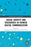 Social Identity and Discourses in Chinese Digital Communication (eBook, ePUB)