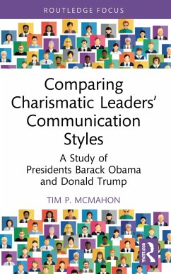 Comparing Charismatic Leaders' Communication Styles (eBook, PDF) - McMahon, Tim P.