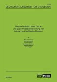Verbundverhalten unter Druck- und Zugschwell-beanspruchung von normal- und hochfesten Betonen (eBook, PDF)
