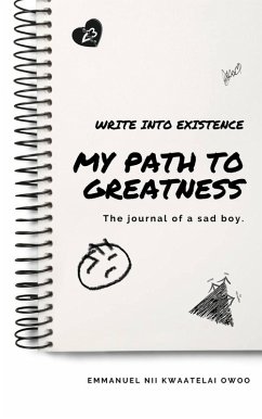 My Path to Greatness (eBook, ePUB) - Owoo, Emmanuel Nii Kwaatelai