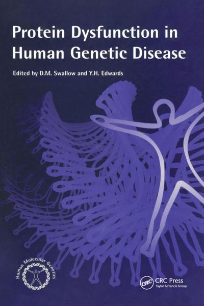 Protein Dysfunction in Human Genetic Disease (eBook, ePUB) Protein Dysfunction in Human Genetic Disease (eBook, ePUB)