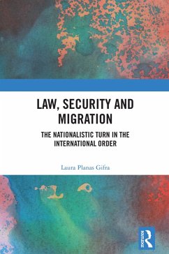 Law, Security and Migration (eBook, ePUB) - Planas Gifra, Laura