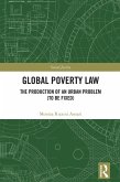 Global Poverty Law (eBook, ePUB) Global Poverty Law (eBook, ePUB)