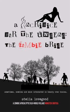 Cover A Sacrifice for the Undead: The Zombie Bride (Monster Erotica) (eBook, ePUB)