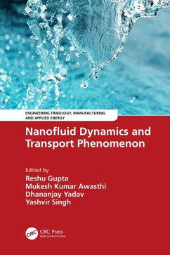 Nanofluid Dynamics and Transport Phenomenon (eBook, ePUB)