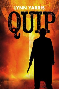 Quip (eBook, ePUB) - Yarris, Lynn