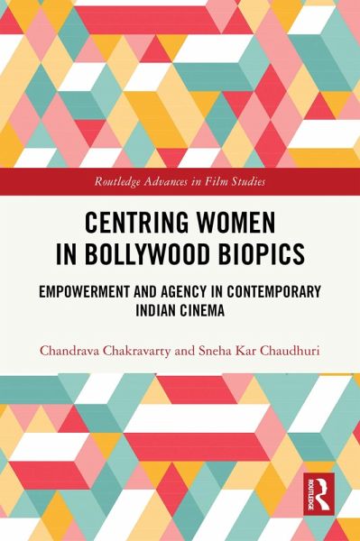Centring Women in Bollywood Biopics (eBook, PDF) Centring Women in Bollywood Biopics (eBook, PDF)