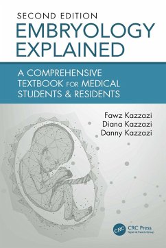 Embryology Explained (eBook, PDF) - Kazzazi, Fawz; Kazzazi, Diana; Kazzazi, Danny