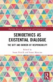 Semioethics as Existential Dialogue (eBook, PDF)