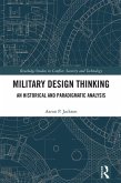 Military Design Thinking (eBook, PDF) Military Design Thinking (eBook, PDF)