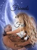 Friends or Fate (Fates & Mates, #4) (eBook, ePUB)