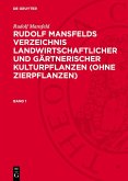 Rudolf Mansfeld: Rudolf Mansfelds Verzeichnis landwirtschaftlicher und gärtnerischer Kulturpflanzen (ohne Zierpflanzen). Band 1 (eBook, PDF)