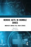 Heroic Acts in Humble Shoes (eBook, ePUB)