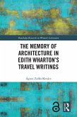 The Memory of Architecture in Edith Wharton's Travel Writings (eBook, PDF)