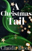 A Christmas Tail (The Northwoods Guardians) (eBook, ePUB)