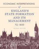 Economic Interpretations of England's State Formation and Its Management to 1850 (eBook, ePUB)