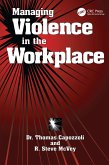 Managing Violence in the Workplace (eBook, ePUB)