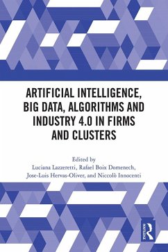 Cover Artificial Intelligence, Big Data, Algorithms and Industry 4.0 in Firms and Clusters (eBook, ePUB)