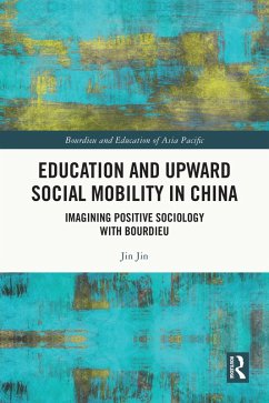 Education and Upward Social Mobility in China (eBook, PDF) - Jin, Jin